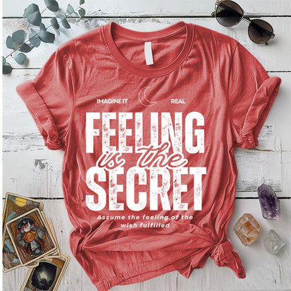 Feeling Is The Secret T-Shirt Mockup Natural