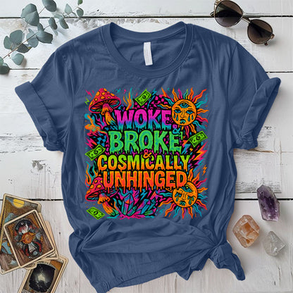 Woke Broke and Unhinged T-Shirt Mockup Indigo Blue