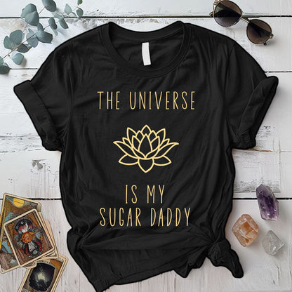 Universe Is My Sugar Daddy T Shirt Black Mockup